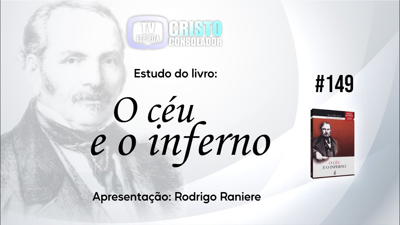 ESTUDO DO LIVRO "O CÉU E O INFERNO" - #149