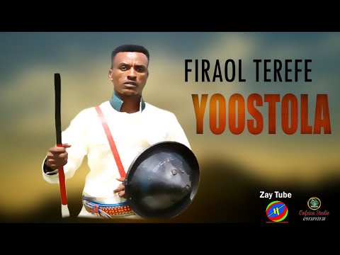 Firaa'ol Tarrafaa - Yoos tola - New Ethiopian Music - 2023 Oromo cultural video.