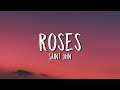 SAINt JHN - Roses Imanbek Remix Lyrics SAINt JHN - Roses Imanbek Remix Lyrics