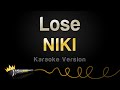 NIKI - Lose (Karaoke Version)