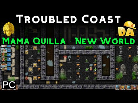 Troubled Coast | Mama Quilla #2 (PC) | Diggy's Adventure