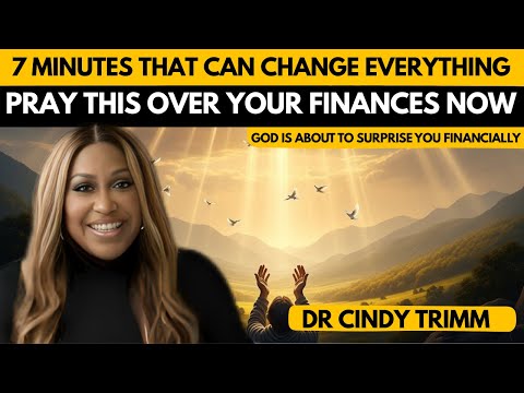 God is sending you money: Pray this for 7 minutes || Dr Cindy Trimm🎁🎇