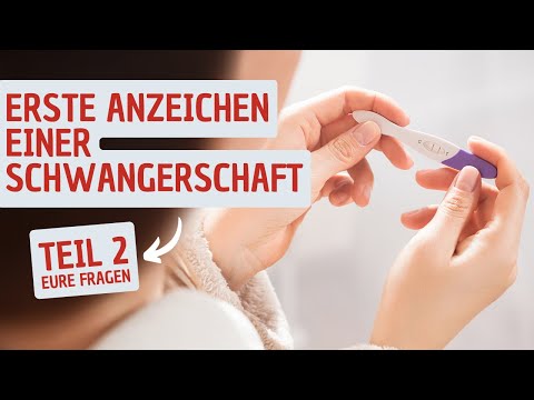 Erste Anzeichen einer Schwangerschaft 🤰 (Teil 2) Eure Fragen