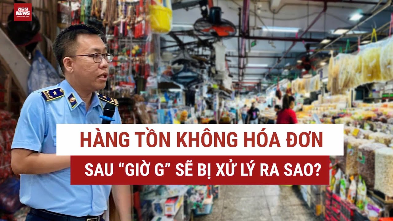Hàng tồn kho trước ngày bỏ thuế khoán: Không hóa đơn–Không sổ sách, hộ kinh doanh “mắc kẹt” ra sao?