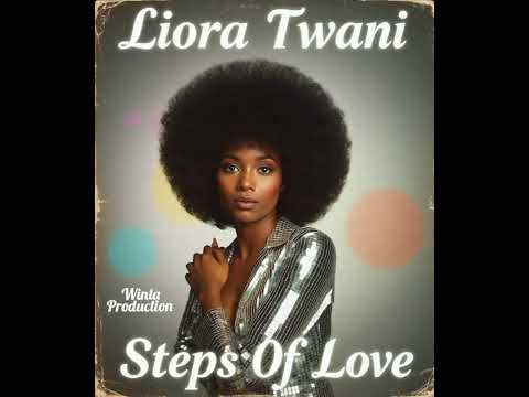 Liora Twani - Steps Of Love