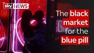 The black market for the blue pill