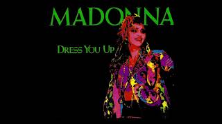 Madonna - Dress You Up (12&#39;&#39; Formal Mix)