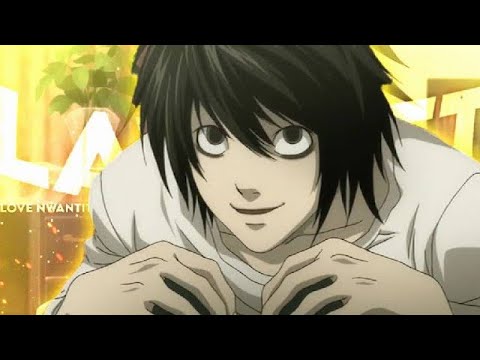 L Lawliet Edit/Death Note-Love Nwantiti Edit Audio