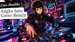 Download lagu Caca Handika - Angka Satu (Remix Version) | by Chevz Hanavi mp3 Download lagu Caca Handika - Angka Satu (Remix Version) | by Chevz Hanavi mp3