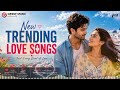 New Trending Love Song ️ Best Hindi Love Song Latest Romantic Songs Playlist New Songs 2026