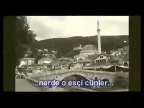 Prizren Türkçesiyle Nerde O Eski Günler