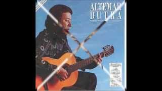 BOM DIA TRISTEZA - ALTEMAR DUTRA