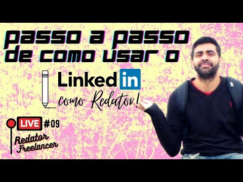 🟢 Live #9 - Passo a Passo de Como Usar o LinkedIn como Redator Freelancer