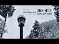 The Lion, the Witch, and the Wardrobe Ch. 10- The Spell Begins to Break