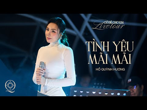 Tình Yêu Mãi Mãi - Hồ Quỳnh Hương