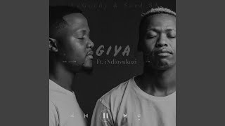 Giya (feat. Indlovukazi)