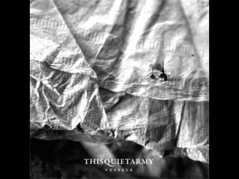 Thisquietarmy - The Pacific Theater  [Vessels 2011]