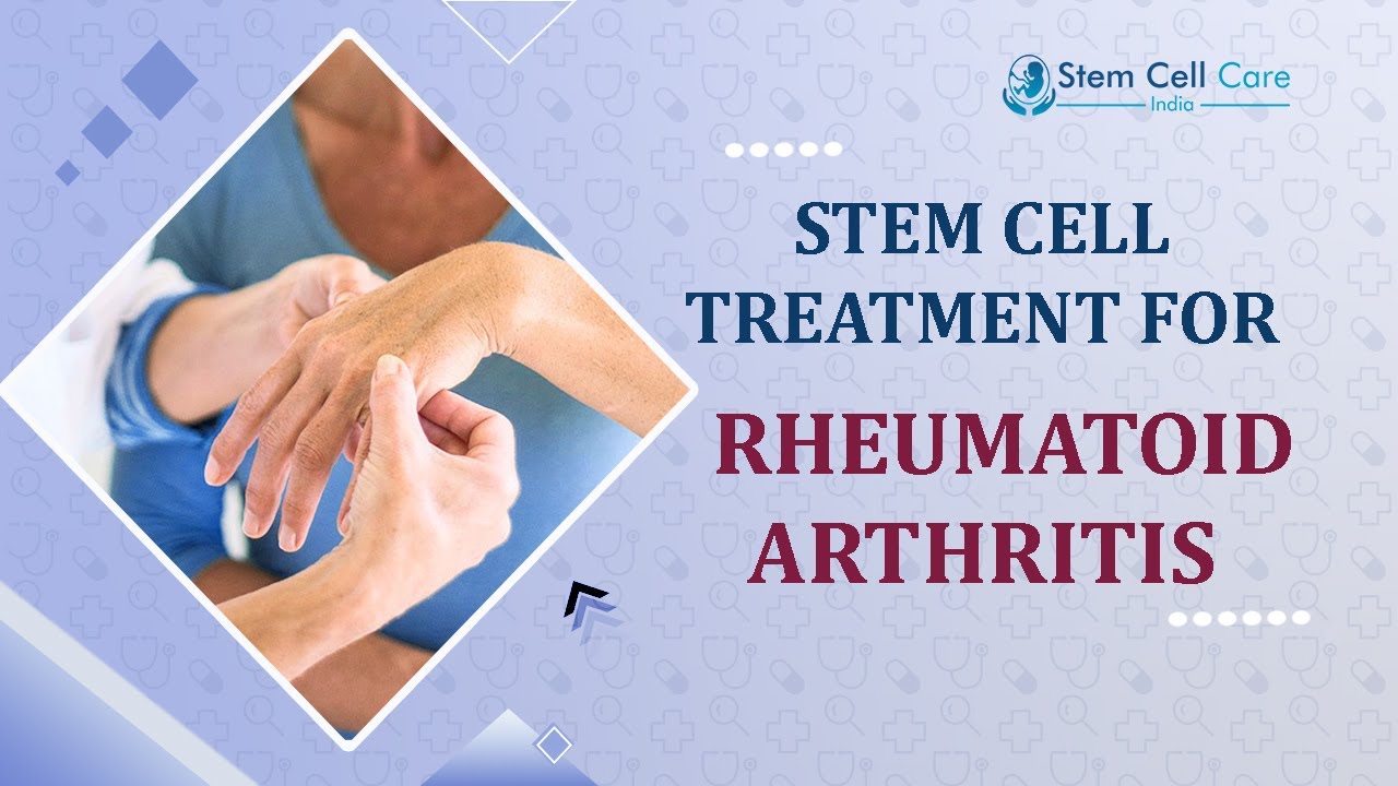 Rheumatoid Arthritis Treatment In India | Stem Cell Therapy For Rheumatoid Arthritis | Exosome