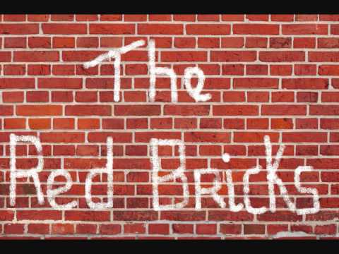 The Red Bricks - Was It You?