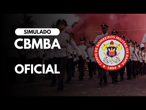 Simulado Concurso CBMBA 2025 Oficial
