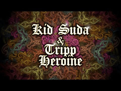 Kid Suda & Tripp - HEROINe [OFFICIAL AUDIO]