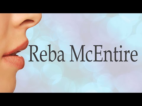 How to Pronounce Reba McEntire