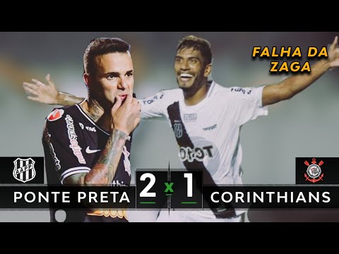 ZAGA FALHA | Ponte Preta 2 x 1 Corinthians - Melhores Momentos (HD) - Paulista 2020