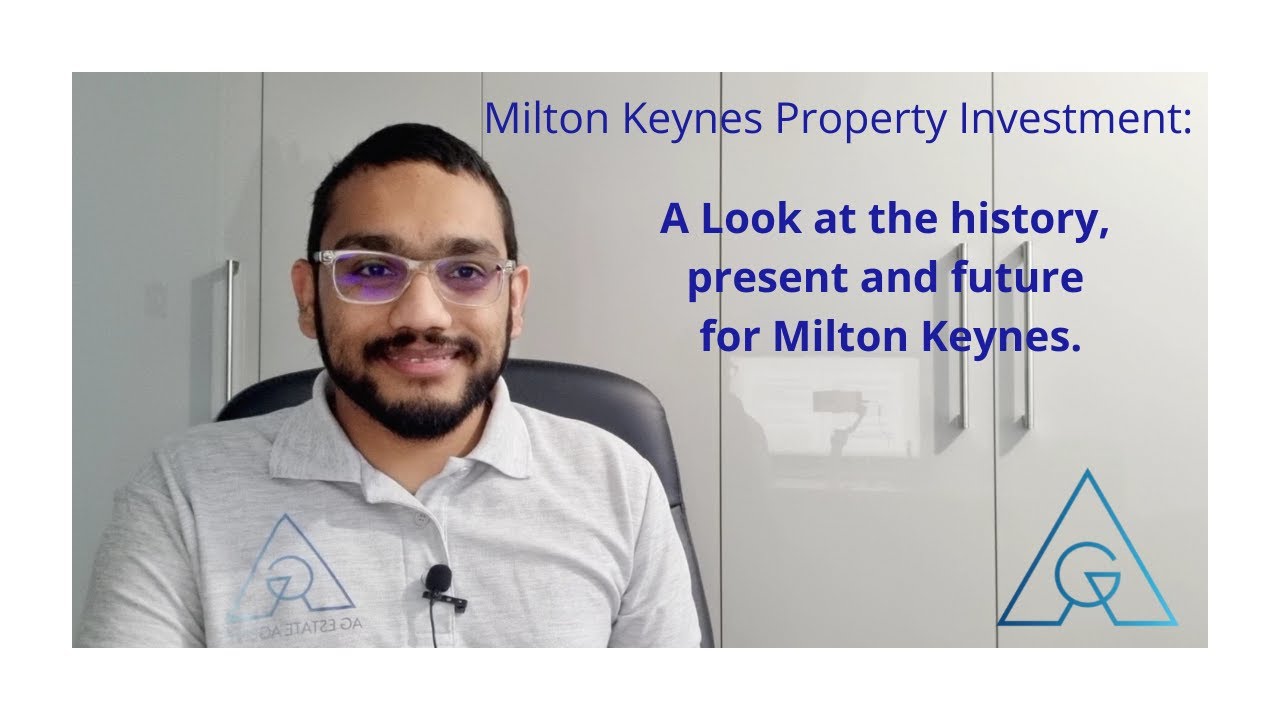 Milton Keynes Property Investment: A Brief Look at the History, Present & Future of Milton Keynes