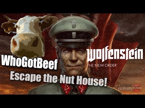 Wolfenstein: The New Order [1080p] Who Got Beef Escape The Nut House Commentary Gameplay