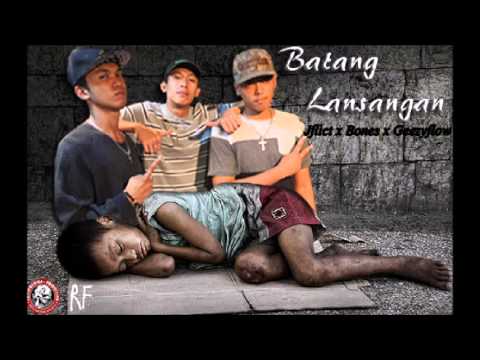 Batang Lansangan - Jflict x Bones x Geezyflow