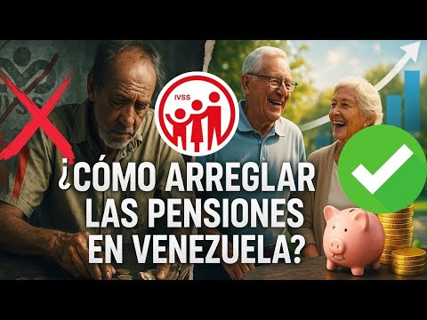 How to reform the pension system in Venezuela?