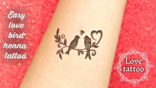 Love bird tattoo design || valentine day special tattoo || mehndi creations
