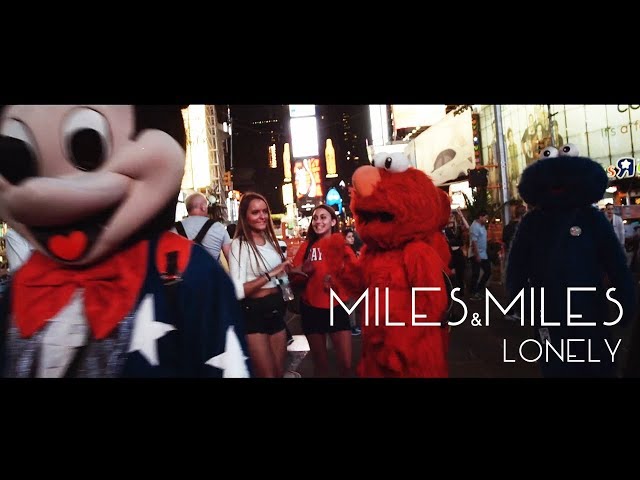 Miles & Miles - Lonely