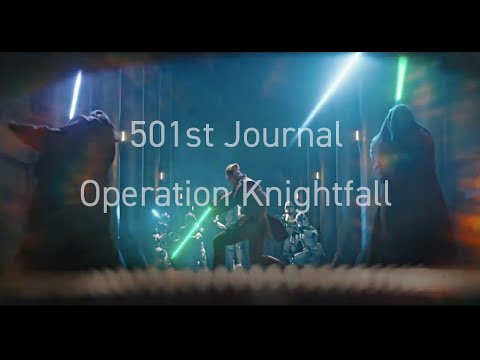 501st Journal - Operation Knightfall