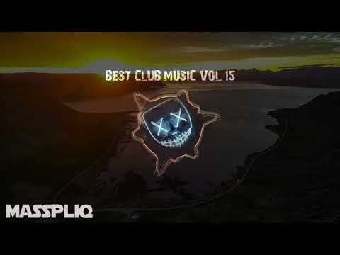 ✅BEST CLUB MUSIC VOL.15 - (masspliq mix)