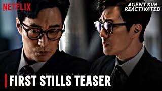 Agent Kim Reactivated First Stills Teaser (lastest update) | So Ji Sub  Son Na Eun | New kdrama