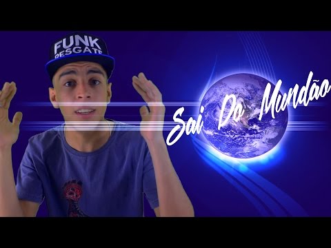 Sai do Mundão (Web Lyric) - Felipe Brito