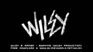 Wiley & Manga - Swaying (Wiley Production)