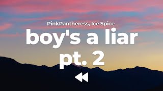 Download lagu PinkPantheress, Ice Spice - Boy’s A Liar Pt. 2 (Clean) | Lyrics mp3