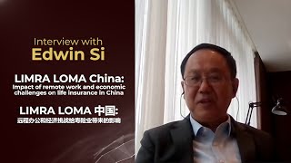 LIMRA LOMA China: Impact of remote work and economic challenges on life insurance in China