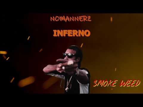 NoMannerz - Smoke Weed (Official Audio) ft Pringle, Scratchii Bamma (Prod.by NoMannerz)