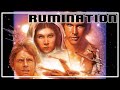 Rumination Analysis On Star Wars Episode 4 A New Hope
