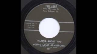 YOUNG LOUIS ARMSTRONG - TALKING ABOUT YOU - TULANE