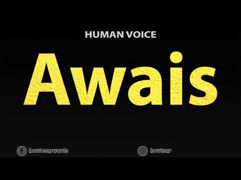How To Pronounce Awais