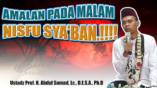Download lagu AMALAN PADA MALAM NISFU SYA'BAN | USTADZ ABDUL SOMAD mp3 Download lagu AMALAN PADA MALAM NISFU SYA'BAN | USTADZ ABDUL SOMAD mp3