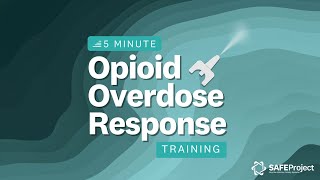 Music video thumbnail preview for 5 Minute Opioid Overdose Response Training | SAFE Project by Project Overdose