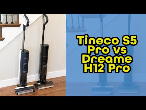 Which to Buy? Tineco S5 Pro vs Dreame H12 Pro Power Mop Vacuums Compared