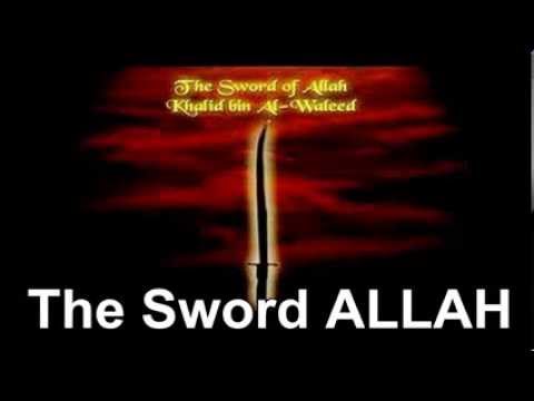 Khalid bin walid  the sword ALLAH
