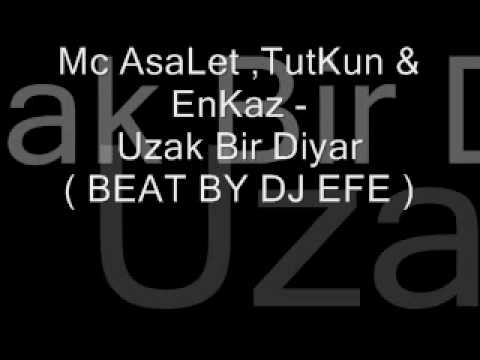 Mc Asalet & Tutkun & Enkaz Ft .Dj Efe - Uzak Bir Diyar