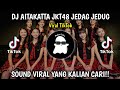 DJ AITAKATTA JKT48 JEDAG JEDUG SOUND BRIO BIRU VIRAL FYP TIKTOK